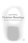 Victorian Hauntings: Spectrality, G