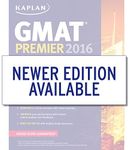 Kaplan GMAT Premier 2016 with 6 Practice Tests: Book + Online + DVD + Mobile (Kaplan Test Prep) by Kaplan (May 5, 2015) Paperback