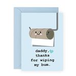 Central 23 Funny Birthday Card For Dad - 'Daddy, Thanks For Wiping My Bum' - Hilarious Birthday Cards For Men - For Papa Father Pops Father’s Day — Comes With Fun Stickers - Made In The UK