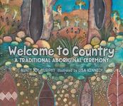 Welcome to Country: A Traditional Aboriginal Ceremony