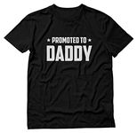 Promoted to Daddy Tshirt for Men Fathers Day Expecting Dads Gifts New Dad Shirt X-Large Black