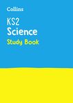 KS2 Science Study Book: for the 2025 tests (Collins KS2 Practice)