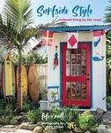 Surfside Style: Relaxed living by t