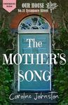 The Mother's Song: Contemporary Christian fiction at Our House on Sycamore Street