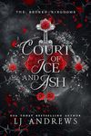 Court of Ice and Ash: A Dark Fantasy Romance (The Broken Kingdoms Book 2)