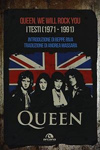 Queen. We 