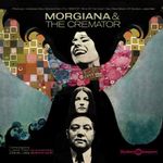 Morgiana/The Cremator