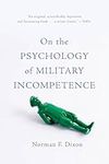 On the Psychology of Military Incom