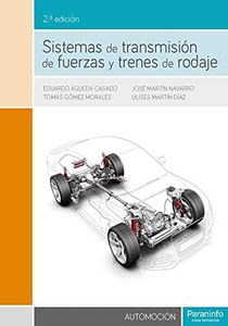 Sistemas de Transmisión de Fuerzas y Trenes de Rodaje (Transporte y Mantenimiento de Vehículos)