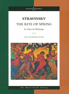 Stravinsky - The Rite of Spring: Le Sacre du Printemps The Masterworks Library (Boosey & Hawkes Masterworks Library)