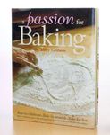 A Passion for Baking: Bake to celebrate, Bake to nourish, Bake for fun