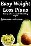 Easy Weight Lose Plans: Best ways t