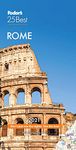 Fodor's Rome 25 Best 2021