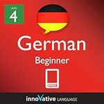 Learn German - Level 4: Beginner Ge