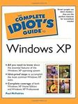 The Complete Idiot's Guide to Windows XP (The Complete Idiot's Guide)