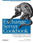 Exchange Server Cookbook: For Exchange Server 2003 and Exchange 2000 Server