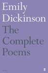 Complete Poems: Emily Dickinson (Faber poetry)