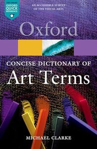 The Concise Oxford Dictionary of Art Terms