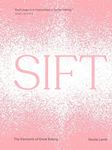 Sift: The Elements of Great Baking