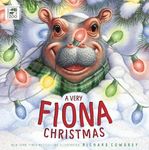 A Very Fiona Christmas (A Fiona the Hippo Book)