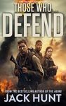 Those Who Defend: A Post-Apocalyptic Disaster Thriller (Ring of Fire Book 3)