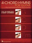 4-Chord Hymns for Guitar: Play 30 Hymns with Four Easy Chords: G-C-D-Em