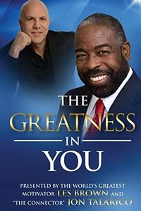 The Greatness In You
