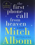 The First Phone Call from Heaven: A Novel
