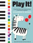 Play It! Children's Songs: A Superfast Way to Learn Awesome Songs on Your Piano or Keyboard