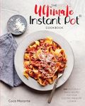 The Ultimate Instant Pot Cookbook: 