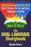 The Dual-Language Storybook: Spanis