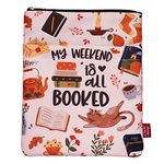 My Weekend is All Booked, Book Sleeve with Zipper and Front Pocket, Book Covers for Paperback, 11 x 8.5 Inch, Book Lovers Gifts