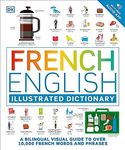 FRENCH ENGLISH ILLUSTRATED DICTIONA