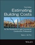 Estimating Building Costs for the Residential and Light Commercial Construction Professional