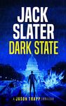 Dark State (Jason Trapp Thrillers Book 1)