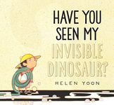 Have You Seen My Invisible Dinosaur?