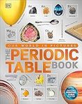 The Periodic Table Book: A Visual E