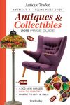 Antique Trader Antiques & Collectibles Price Guide 2018