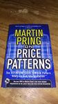 Pring on Price Patterns: The Definitive Guide to Price Pattern Analysis and Intrepretation (PROFESSIONAL FINANCE & INVESTM)