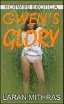 Gwen's Glory: Hotwife Erotica