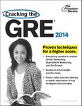 Cracking the GRE with 4 Practice Tests, 2014 Edition (Graduate School Test Preparation)