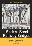 Design and Construction of Modern Steel Railway Bridges