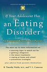 If Your Adolescent Has an Eating Disorder: An Essential Resource for Parents