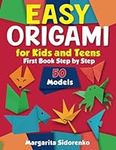 Easy Origami for Kids and Teens: 50