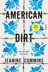 American Dirt (Oprah's Book Club): A Novel