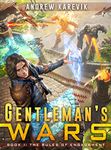 Gentleman's Wars: A Tower Defense LitRPG Series (The Great Game Book 1)