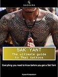 Sak Yant - The ultimate guide to Th