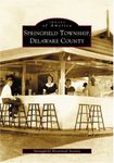 Springfield Township, Delaware County (Images of America)