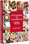 Occasions to Celebrate: Cooking and Entertaining with Style