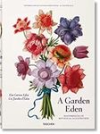 A Garden Eden: Masterpieces of Bota